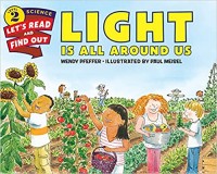 Light is all around us