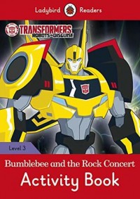 Bumblebee and the rock concert : activity book