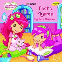 My first sleepover : pesta piyama