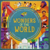 Wonders of the world : an interactive tour of marvels and monuments