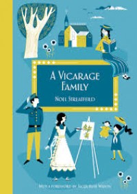 A vicarage family : an autobiographical story