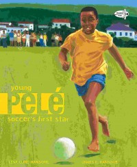 Young Pelé : soccer's first star
