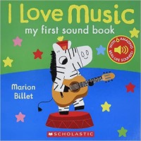 I love music : my first sound book