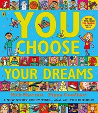 You choose your dreams