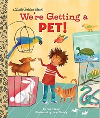 We're getting a pet!