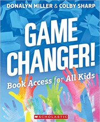 Game changer! : book access for all kids