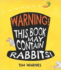 Warning! This book may contain rabbits!