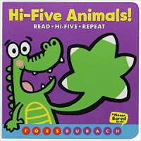 Hi-five animals : read, hi-five, repeat