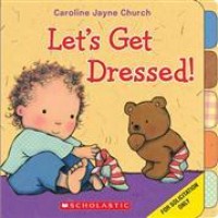 Let's get dressed!