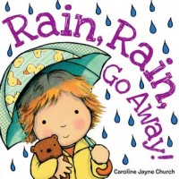 Rain, rain, go away!