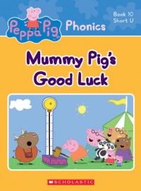 Mummy Pig's good luck
