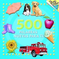 500 words to grow on = palabras nuevas para ti