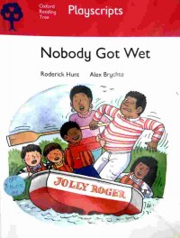Nobody got wet