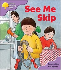 See me skip