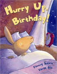 Hurry up, birthday!