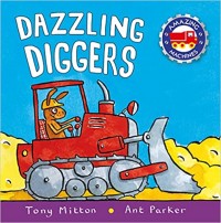 Dazzling diggers