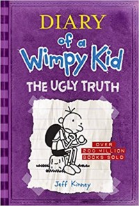 Diary of a Wimp kid : the ugly truth