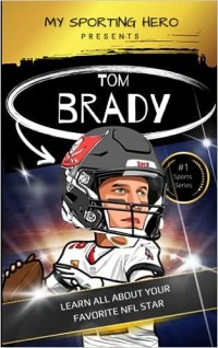 Tom Brady : learn all about your favourite NFL star