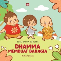 Buku balita buddhis dhamma membuat bahagia
