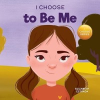 I Choose to Be Me
