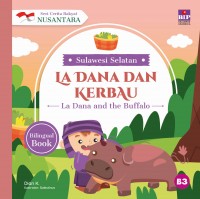 Seri Cerita Rakyat Nusantara Sulawesi Selatan: La Dana dan Kerbau