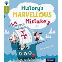 Oxford Reading Tree inFact: Level 7 History's Marvellous Mistakes