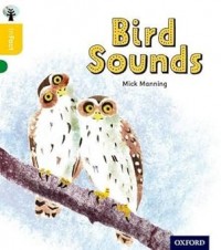 Oxford Reading Tree inFact: Oxford Level 5 Bird Sounds
