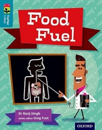 Oxford Reading Tree TreeTops inFact: Level 9: Food Fuel