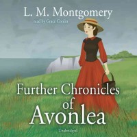 Image of Further chronicles of avonlea