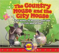The country mouse and the city mouse : is it better to be poor and safe or rich and afraid?