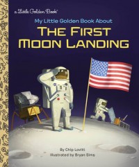 My little golden book about the first moon landing