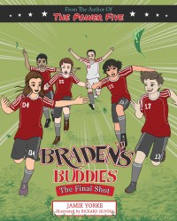 Braden's buddies : the final shot
