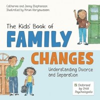 Image of The Kids' Book of Family Changes: Understanding Divorce and Separation and Managing Feelings